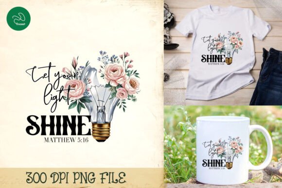 Download Let Your Light Shine Sublimation PNG - Sublimation Collection