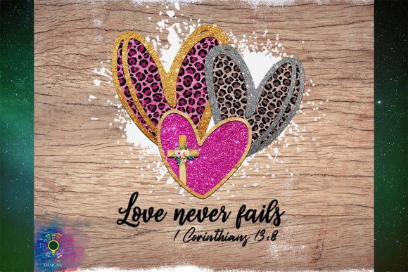 Download Love Never Fails Leopard Png Sublimation - Sublimation Collection